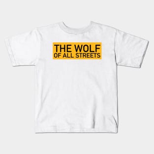 The Wolf of All Streets Kids T-Shirt